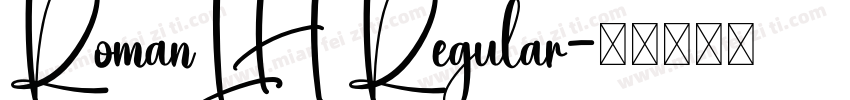 RomanLH Regular字体转换
